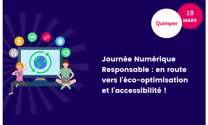 Journee Numerique Responsable : en route vers leco-optimisation et laccessibilite !